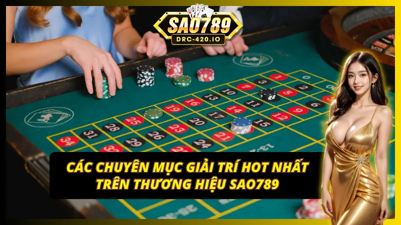 Khám phá các tuyệt phẩm giải trí đỉnh cao tại SAO789